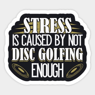 Disc Golf funny Slogan Sticker